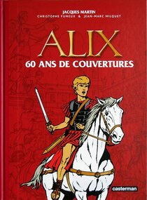 Original comic art related to Alix (Fac-Similé) - Alix - 60 ans de couvertures