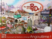 Au-delà de la BanDe ! 1974-2013, comment le Festival a changé Angoulême - more original art from the same book