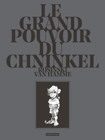 Original comic art related to Grand pouvoir du Chninkel (Le) - Le Grand Pouvoir du Chninkel - Édition anniversaire 25 ans