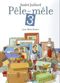Original comic art related to (AUT) Juillard - Pêle-mêle 3-monographie