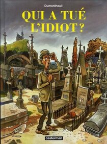 Qui a tué l'idiot ? - more original art from the same book